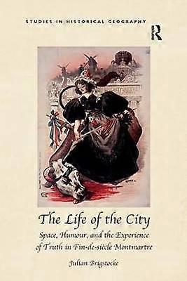 The Life of the City