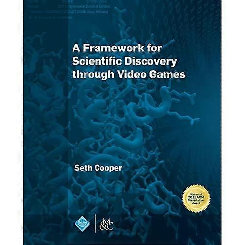 A Framework for Scientific Discovery Through Video Games