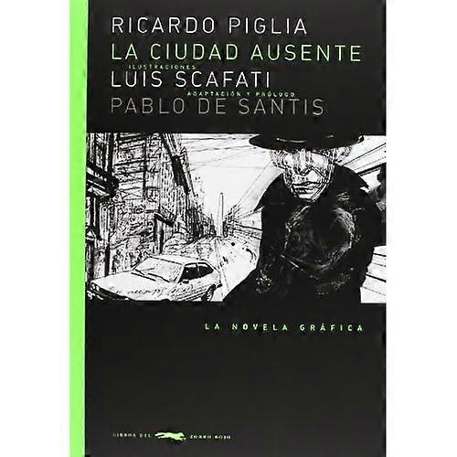 La ciudad ausente