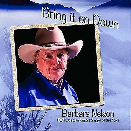 Barbara Nelson Bring It on Down-cd