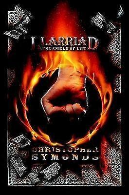 LLARRIAD: LIVETS SKJOLD (Bog 3 i Llarriad-trilogien)