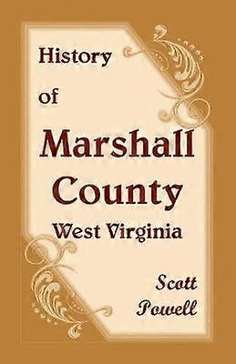 History of Marshall County West Virginia