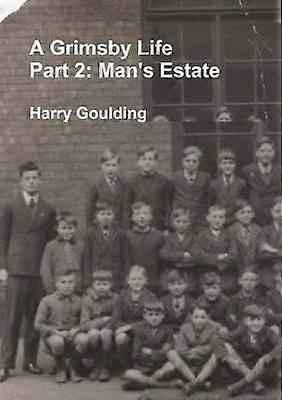 A Grimsby Life - Part 2