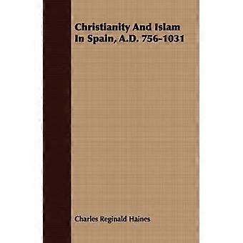 Cristianesimo e Islam in Spagna tra il 756 e il 1031 d.C.