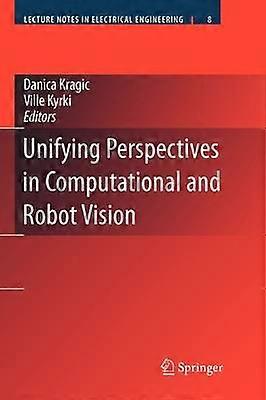 Unifying Perspectives in Computational and Robot Vision