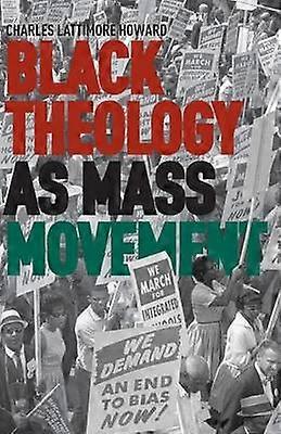 Black Theology as Mass Movement