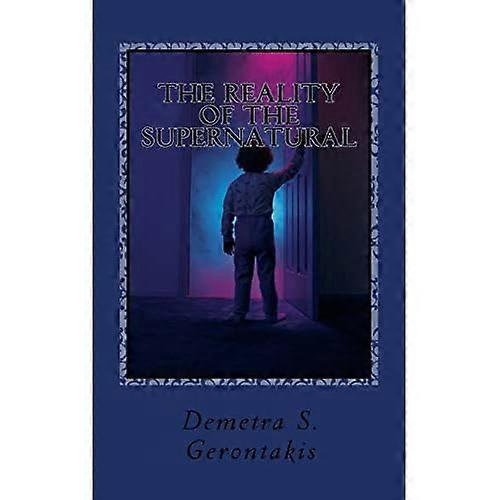 La realidad de lo sobrenatural