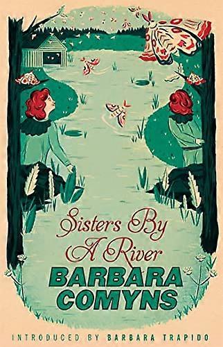 Sisters By A River: A Virago Modern Classic