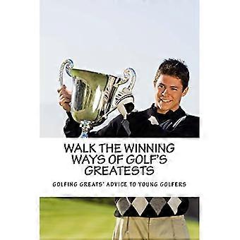 Spaceruj zwycięskimi drogami golfowych Greatestów: Jak najwięksi gracze w golfa znaleźli inspirację do zwycięstwa i ich rady dla młodych golfistów