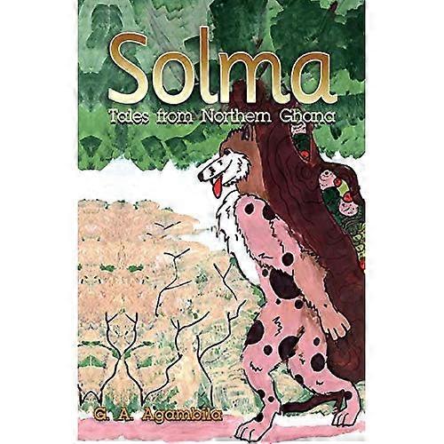 Solma. Tales from Northern Ghana