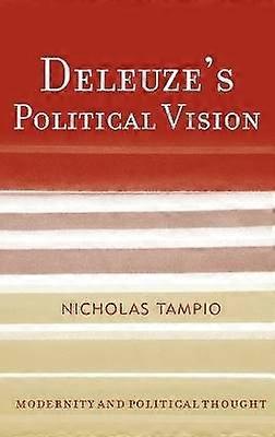 Deleuze's Political Vision