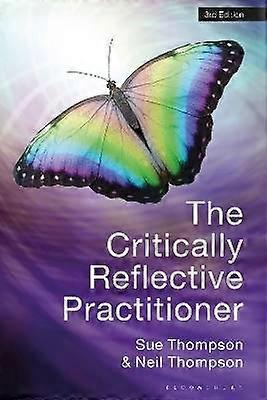 The Critically Reflective Practitioner