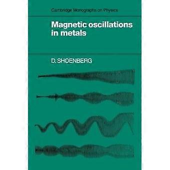 Oscilações Magnéticas em Metais - D. Shoenberg