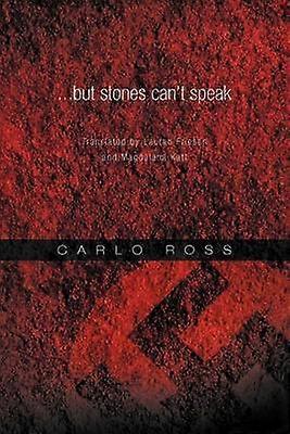 ...but stones can't speak