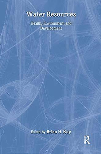 Water Resources: Health Environment and Development