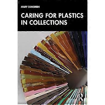Caring for Plastics in Collections