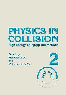 Physics in Collision