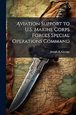 Aviation Support to U.S. Marine Corps Forces Special Operations Command