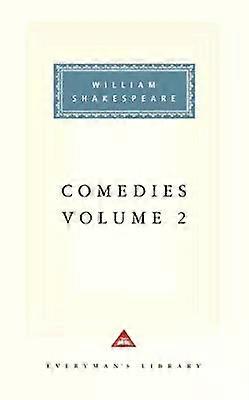 Comedies Volume 2 - William Shakespeare