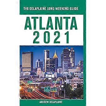Atlanta-Delaplaine 2021 långhelgsguide