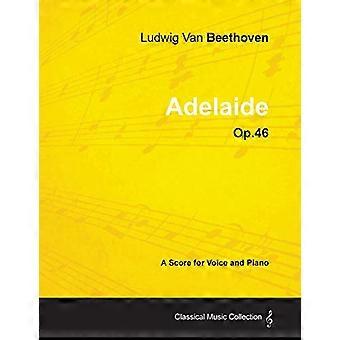 Ludwig van Beethoven-Adelaide-Op.46-Eine Partitur für Singstimme und Klavier