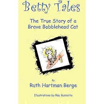 Betty Tales: Den sanne historien om en modig bobblehead-katt