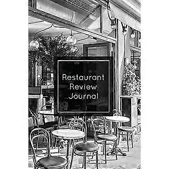 Ravintola-arvostelupäiväkirja: Tallenna ja arvostele, Muistiinpanot, Kirjoita ravintoloiden arvostelut Tietoloki, Lahja, Kirja, Muistikirja, Päiväkirja