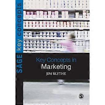 Schlüsselkonzepte im Marketing (SAGE Key Concepts Serie)