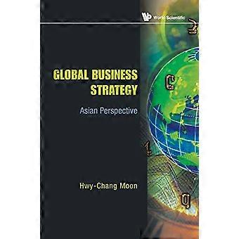 Strategia aziendale globale: Prospettiva asiatica