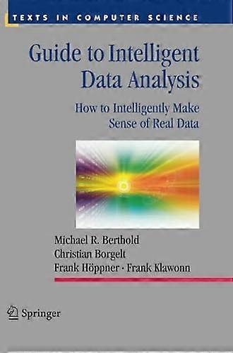Guide to Intelligent Data Analysis
