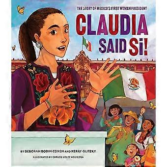 Claudia Said S. Historien om Mexicos første kvindelige præsident