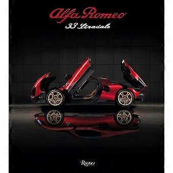 Alfa Romeo 33 Stradale – Der Mut zu träumen