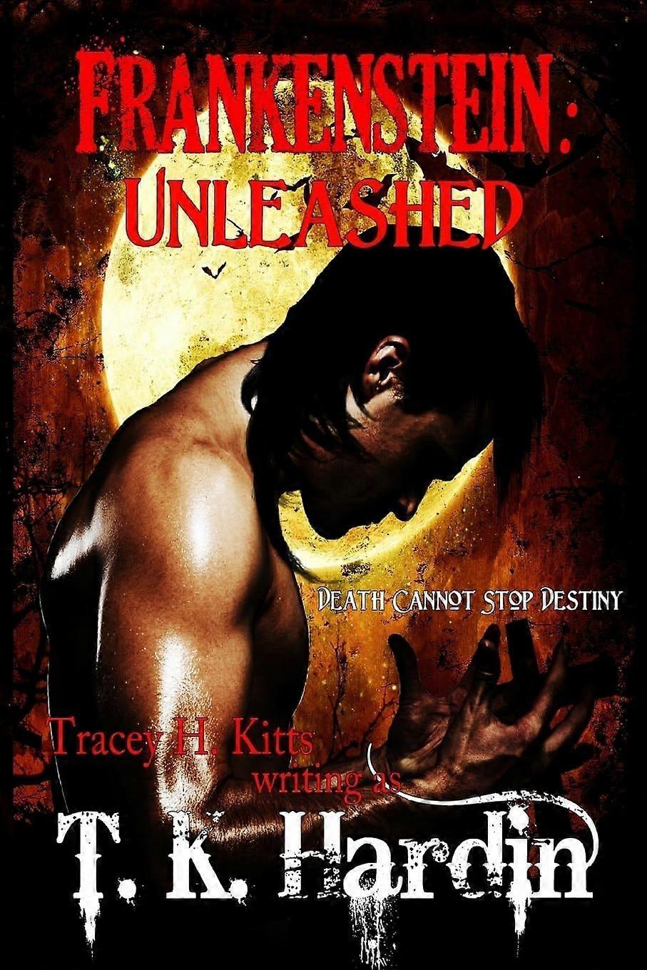 Frankenstein unleashed