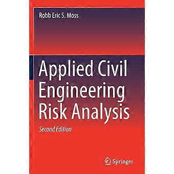 Applied Civil Engineering Risk Analysis - Robb Eric S. Moss - Paperback - en Book
