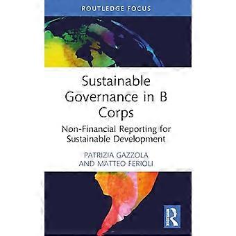 Sustainable Governance in B Corps Non Financial Reporting for Sustainable Development