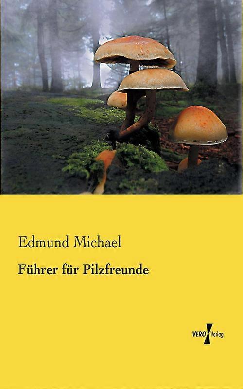 Fhrer Fr Pilzfreunde
