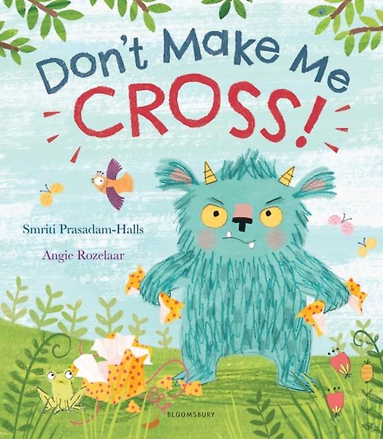 Dont Make Me Cross by Smriti PrasadamHalls Paperback Book