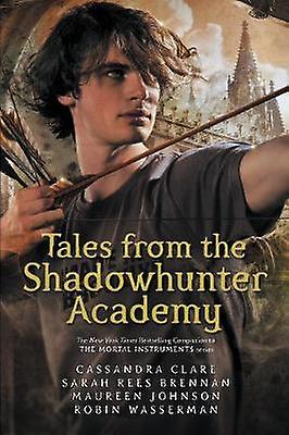 Tales from the Shadowhunter Academy