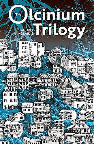 The Olcinium Trilogy - Andrej Nikolaidis