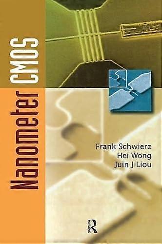 Nanometer Cmos by Wong & Hei City University of Hong Kong & Kowloon Paperback Book