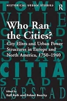 Who Ran the Cities?