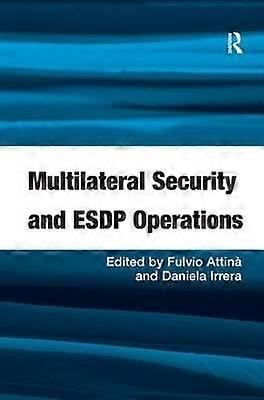 Sécurité multilatérale et opérations PESD