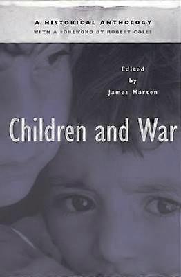 Children and War - A Historical Anthology