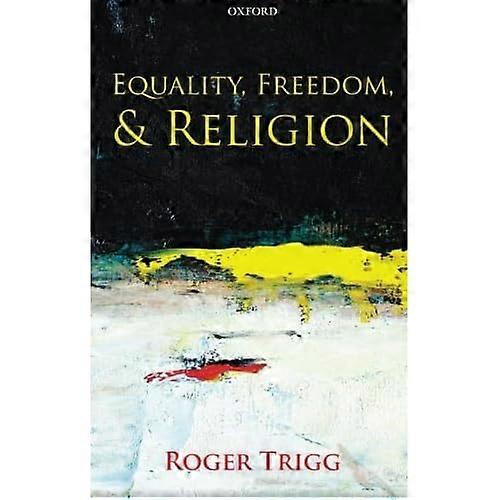 Equality, Freedom, and Religion