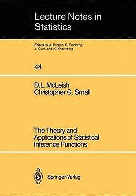 The Theory and Applications of Statistical Interference Functions