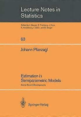 Estimation in Semiparametric Models