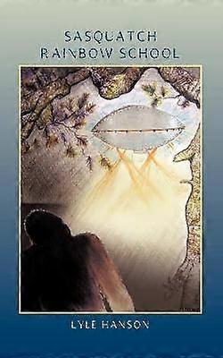 Sasquatch Rainbow School