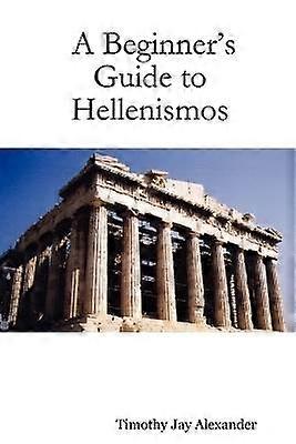 A Beginner's Guide to Hellenismos