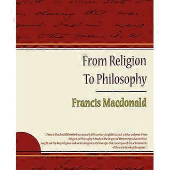 From Religion To Philosophy