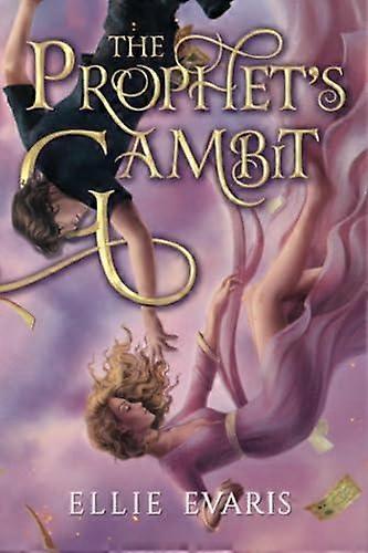 The Prophets Gambit by Ellie Evaris Paperback
